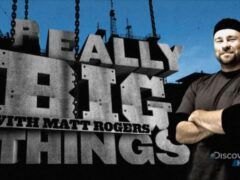 探索频道《超级大机具/超级大机械 Really Big Things 2007》第1季 全8集 英语中字 720P高清纪录片插图