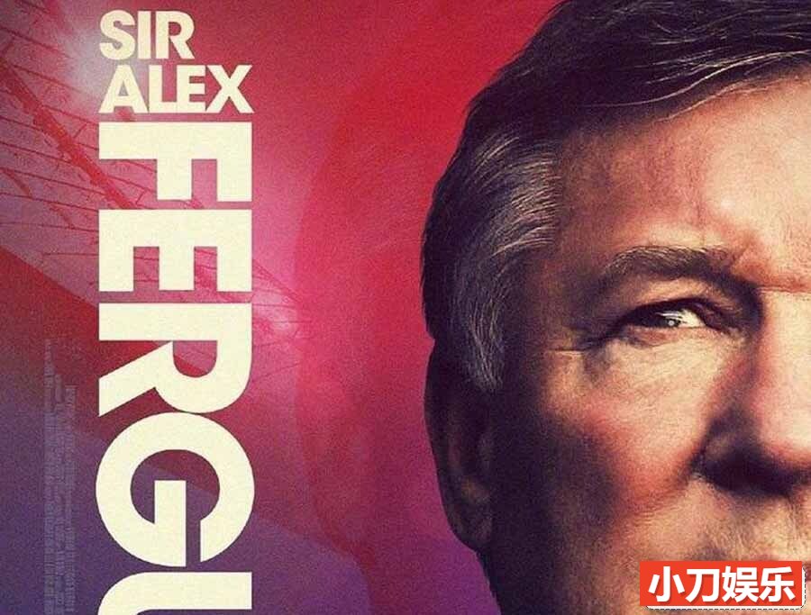 足球纪录片《弗格森爵士：永不屈服 Sir Alex Ferguson: Never Give In》英语中字 1080P/MP4/4.28G插图